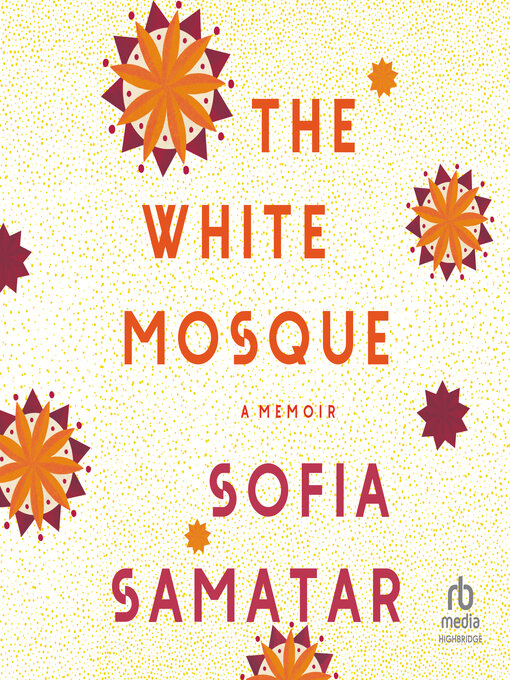 Title details for The White Mosque by Sofia Samatar - Available